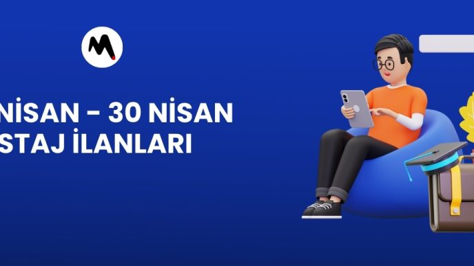 23 Nisan - 30 Nisan Staj İlanları