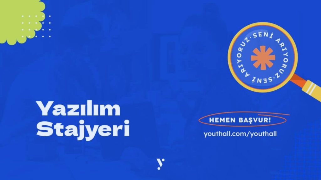 23 Nisan - 30 Nisan Staj İlanları Youthall Yazılım Stajyeri