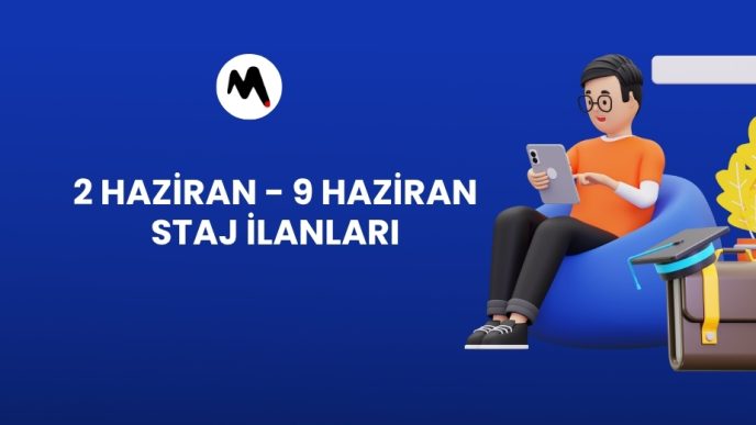 2 Haziran-9 Haziran Staj İlanları